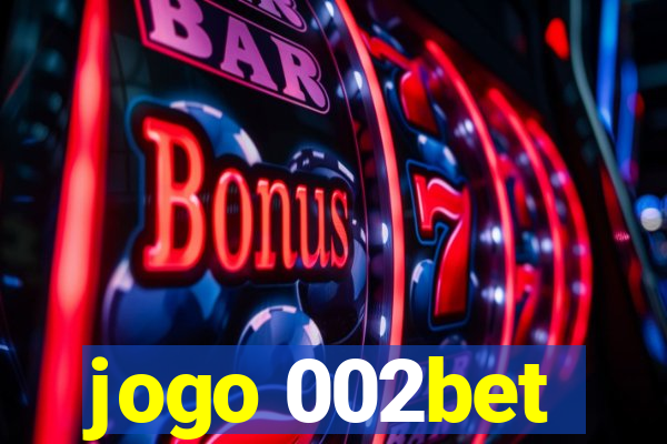 jogo 002bet